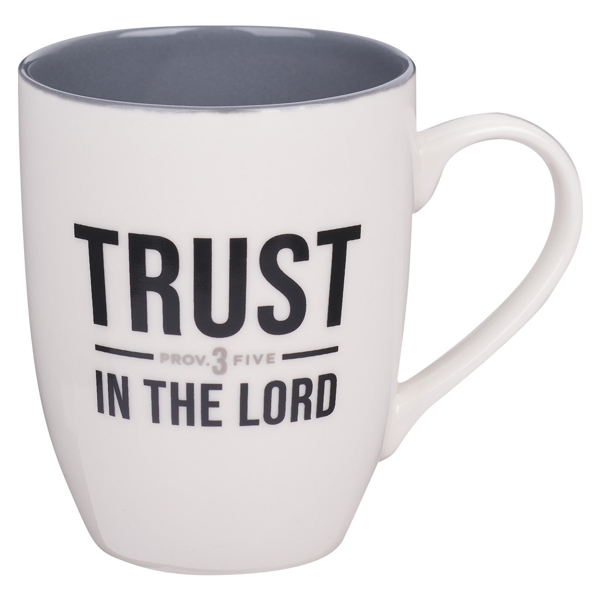 Trust In The Lord White Ceramic Mug With Grey Interior - Proverbs 3:5